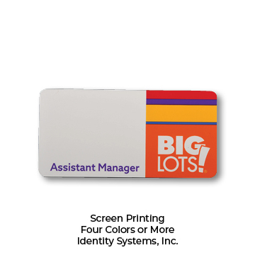 Identity Systems Inc - Big Lots Badge